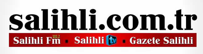 Salihli fm , gazete salihli , salihli tv , salihli.com.tr